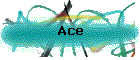 Ace